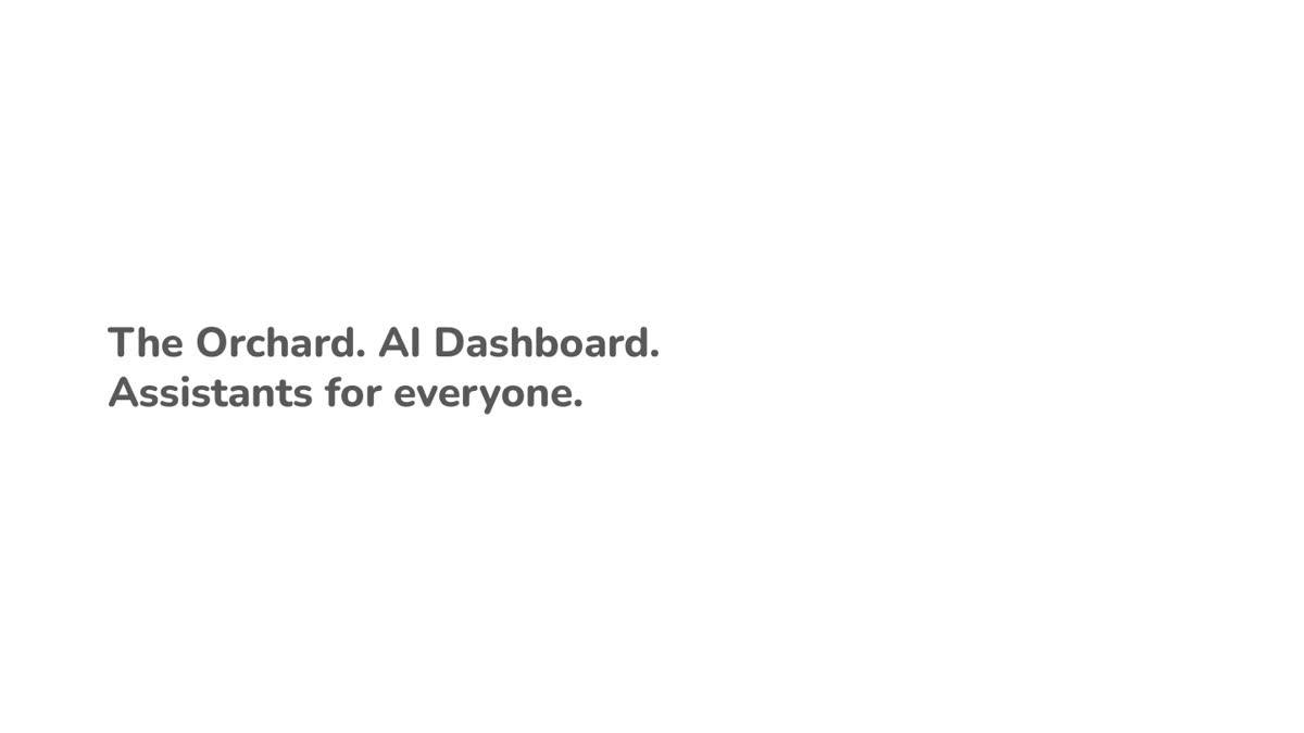 Leo Burnett: The Orchard: Assistants for Everyone